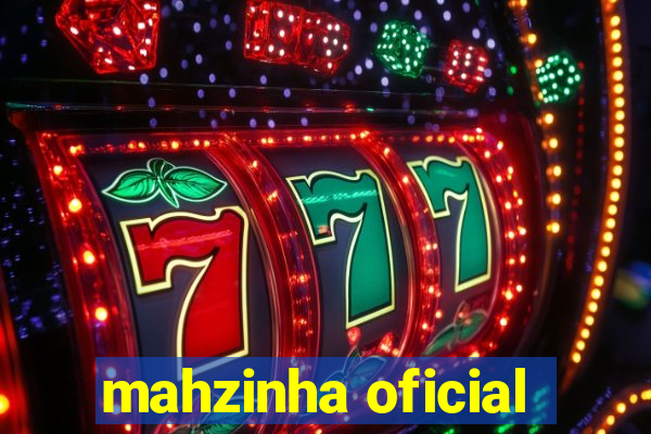 mahzinha oficial